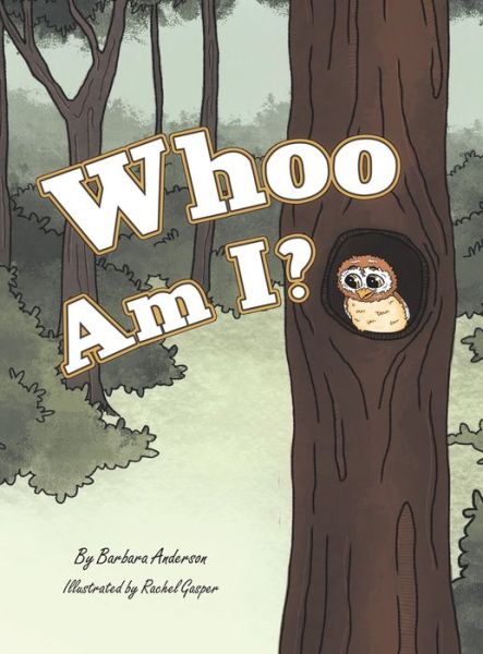 Cover for Barbara Anderson · Whoo Am I? (Hardcover Book) (2021)