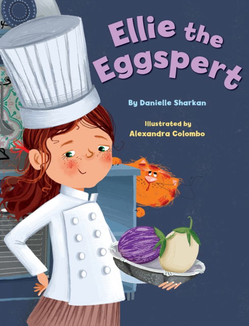 Cover for Danielle Sharkan · Ellie the Eggspert (Hardcover Book) (2025)