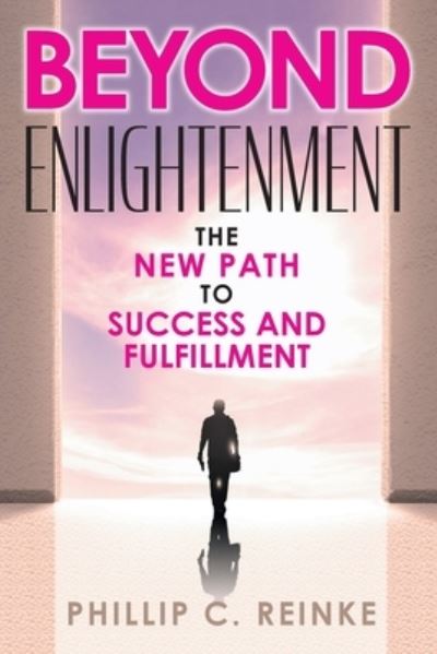Cover for Phillip C. Reinke · Beyond Enlightenment (Book) (2022)