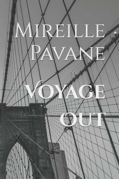 Cover for Mireille Pavane · Voyage Out (Paperback Book) (2019)