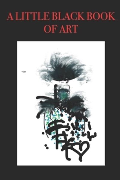 Cover for P J Brown · The Little Black Book of Art (Paperback Book) (2019)