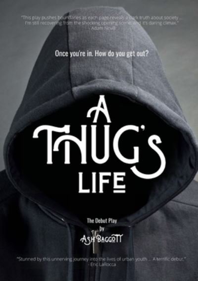 Cover for Ash Baggott · A Thug's Life (Pocketbok) (2022)