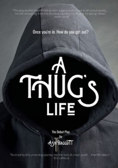 Cover for Ash Baggott · A Thug's Life (Paperback Book) (2022)