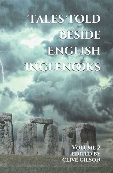 Cover for Clive Gilson · Tales Told Beside English Inglenooks - Volume 2 (Pocketbok) (2018)