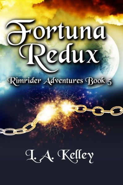 Cover for L a Kelley · Fortuna Redux (Paperback Book) (2019)