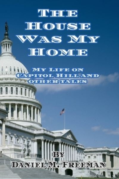 Cover for Daniel M Freeman · The House Was My Home (Paperback Book) (2020)
