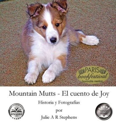 Cover for Julie Stephens · Mountain Mutts - el Cuento de Joy (Book) (2023)