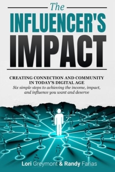 Cover for Randy Farias · The Influencer's Impact (Paperback Book) (2021)