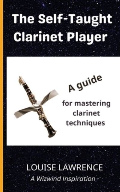 Cover for Louise Lawrence · Self-Taught Clarinet Player (Book) (2023)