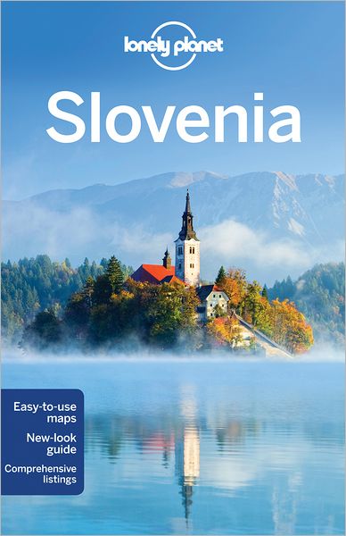 Cover for Mark Baker · Lonely Planet Country Guides: Slovenia (Book) [7th edition] (2013)