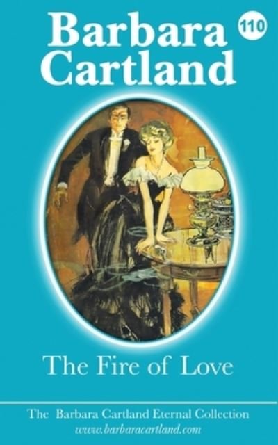 Cover for Barbara Cartland · The Fire of Love (Paperback Bog) (2021)