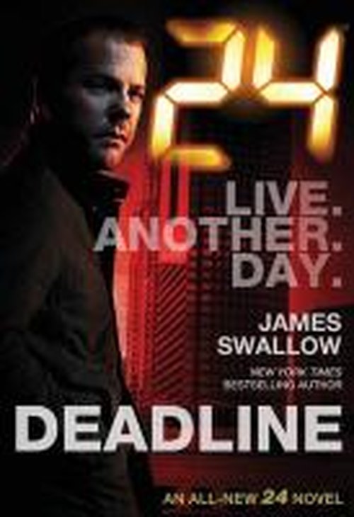 24 - Deadline - James Swallow - Livres - Titan Books Ltd - 9781783296439 - 5 août 2014