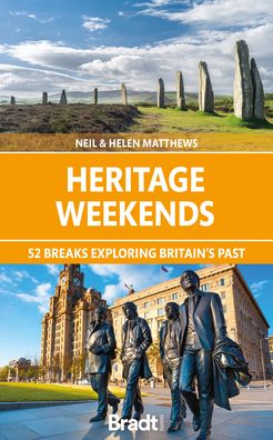 Cover for Helen Matthews · Heritage Weekends: 52 breaks exploring Britain's past (Paperback Book) (2022)