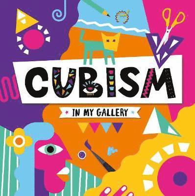 Cover for Emilie Dufresne · Cubism - In My Gallery (Hardcover Book) (2020)