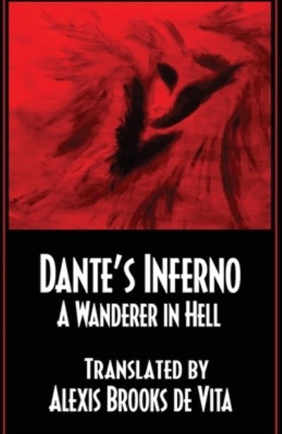 Cover for Alexis Brooks de Vita · Dante's Inferno -A Wanderer In Hell (Pocketbok) (2021)