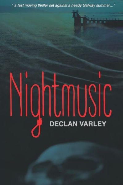 Cover for Declan Varley · Nightmusic (Pocketbok) (2019)