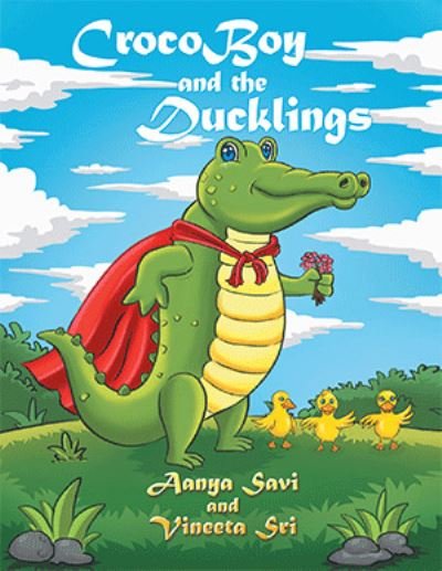 Cover for Aanya Savi · Crocoboy and the Ducklings (Pocketbok) (2020)