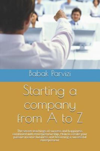 Cover for Babak Parvizi · Starting a Company from A to Z (Paperback Book) (2019)