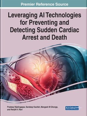 Cover for Nijalingappa   Kauti · Leveraging AI Technologies for Preventing and Detecting Sudden Cardiac Arrest and Death - e-Book Collection - Copyright 2022 (Gebundenes Buch) (2022)
