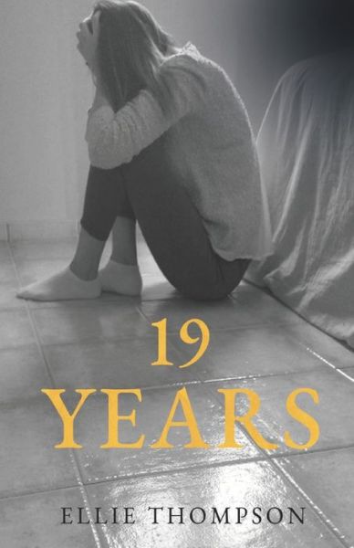 Cover for Ellie Thompson · 19 Years (Paperback Book) (2021)