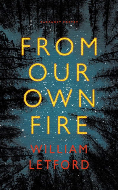 Cover for William Letford · From Our Own Fire (Pocketbok) (2023)