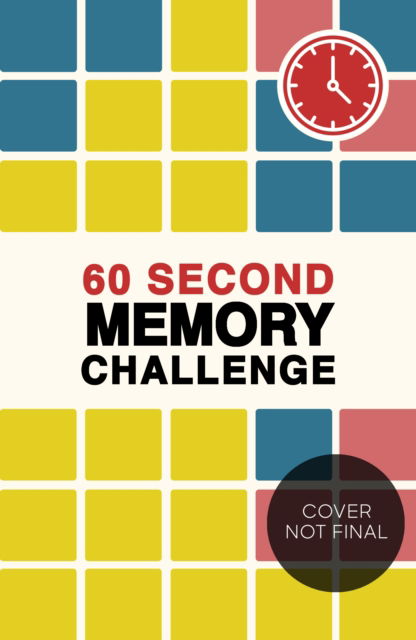 Cover for Roland Hall · 60 Second Memory Challenge - Puzzle Challenge (Paperback Book) (2026)