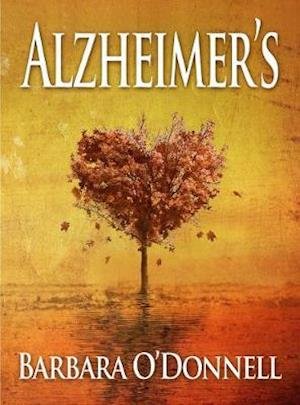 Cover for Barbara O'Donnell · Alzheimer's! (Paperback Book) (2020)