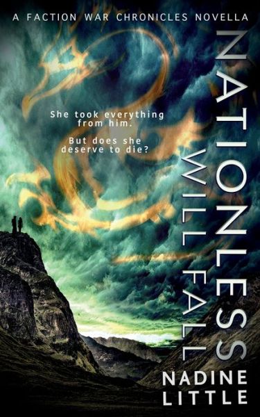 Cover for Nadine Little · Nationless Will Fall - The Faction War Chronicles (Paperback Book) (2020)