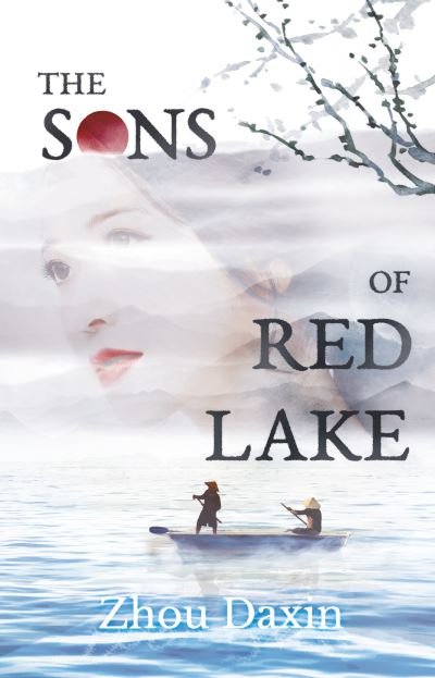 Cover for Zhou Daxin · The Sons of Red Lake (Innbunden bok) (2022)