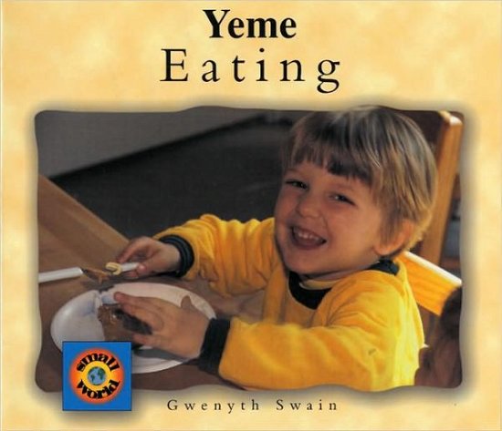 Cover for Gwenyth Swain · Eating (turkish-english) (Paperback Book) [Bilingual edition] (2000)