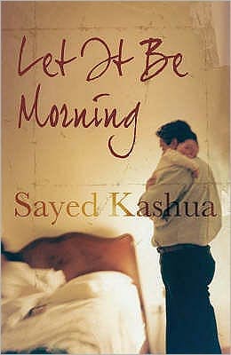 Cover for Sayed Kashua · Let it be Morning (Paperback Book) [Main - Print on Demand edition] (2007)