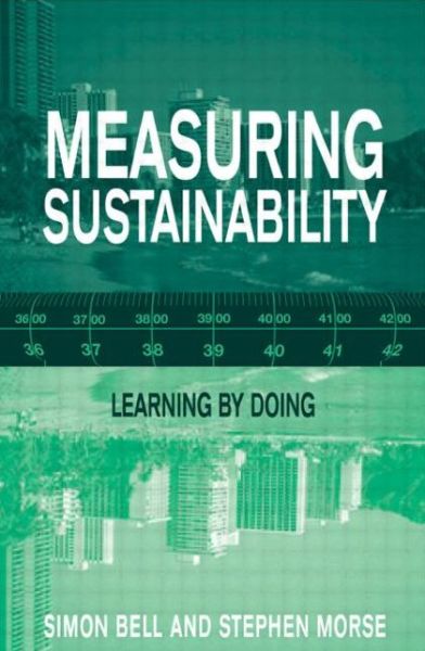 Cover for Simon Bell · Measuring Sustainability: Learning From Doing (Paperback Book) (2003)