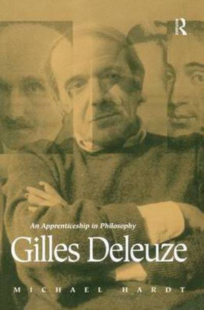 Cover for Michael Hardt · Gilles Deleuze: An Apprenticeship In Philosophy (Paperback Book) (1993)