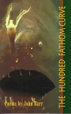 Cover for John Barr · The hundred fathom curve (Bok) (1997)