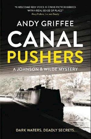 Cover for Andy Griffee · Canal Pushers (Johnson &amp; Wilde Crime Mystery #1) - Johnson &amp; Wilde Crime Mystery (Paperback Book) (2020)