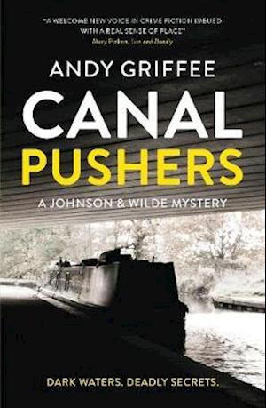 Cover for Andy Griffee · Canal Pushers (Johnson &amp; Wilde Crime Mystery #1) - Johnson &amp; Wilde Crime Mystery (Paperback Book) (2020)