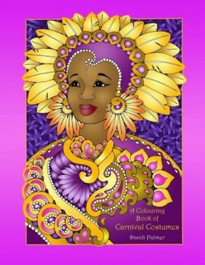 Cover for Dandi Palmer · A Colouring Book of Carnival Costumes (Paperback Book) (2016)