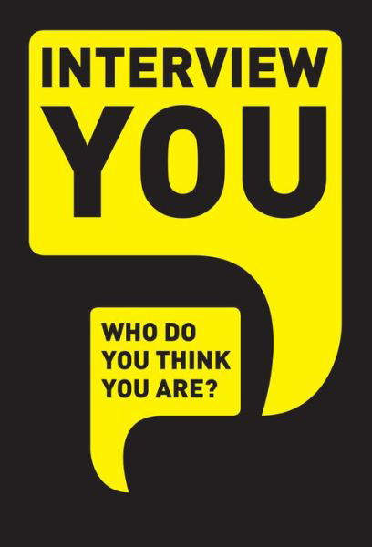 Interview You: Who Do You Think You Are? - Patrick Potter - Books - Carpet Bombing Culture - 9781908211439 - August 15, 2016
