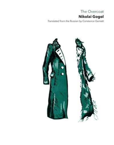 Cover for Nikolai Gogol · The Overcoat (N/A) (2020)