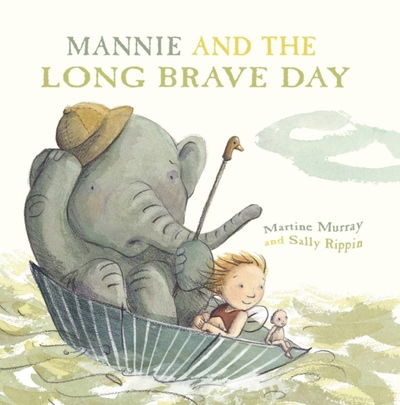 Cover for Martine Murray · Mannie and the Long Brave Day (Taschenbuch) (2019)