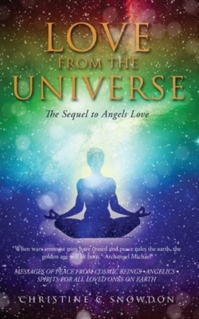 Love from the Universe - Christine Snowdon - Books - Christine Carol Snowdon - 9781914078439 - January 29, 2021