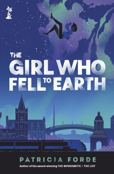 Cover for Patricia Forde · The Girl who Fell to Earth (Pocketbok) (2023)