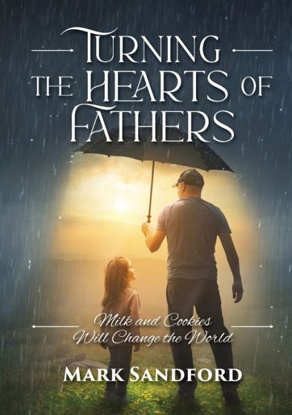 Cover for Mark Sandford · Turning the Hearts of Fathers (Paperback Book) (2022)