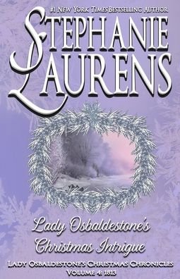Cover for Stephanie Laurens · Lady Osbaldestone's Christmas Intrigue - Lady Osbaldestone's Christmas Chronicles (Paperback Book) [Print edition] (2020)