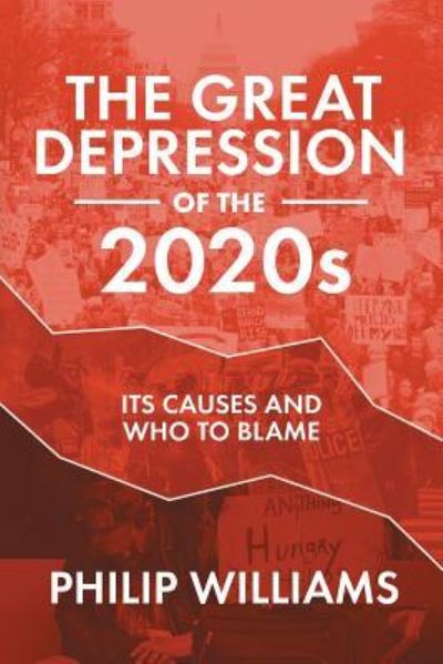 Cover for Philip Williams · The Great Depression of the 2020s (Paperback Book) (2019)