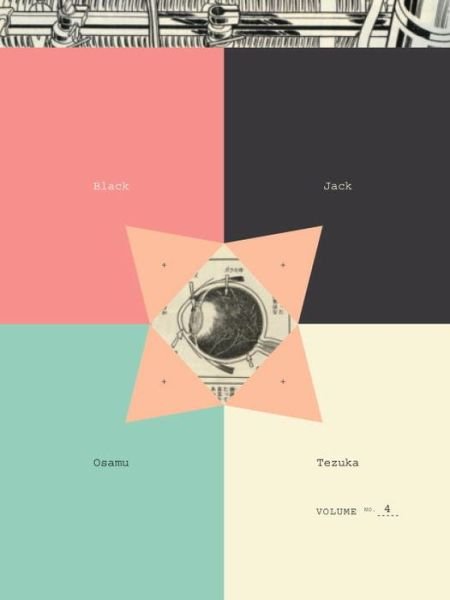 Cover for Osamu Tezuka · Black Jack Volume 4 (Paperback Bog) (2009)