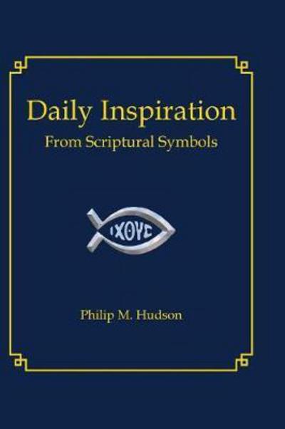 Cover for Philip M. Hudson · Daily Inspiration (Book) (2017)