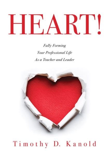 Cover for Timothy D. Kanold · Heart! (Book) (2017)