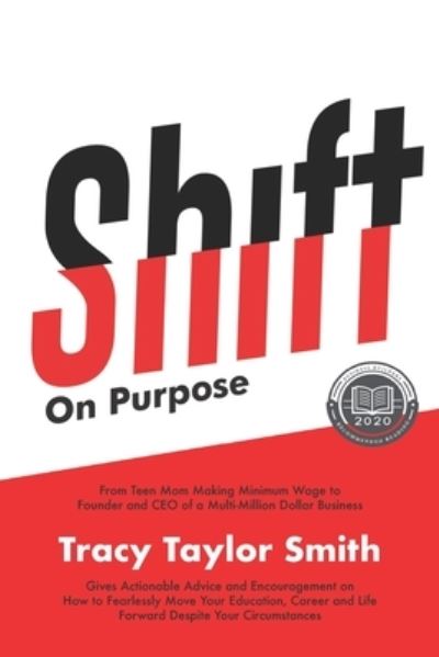 Cover for Tracy Taylor Smith · Shift on Purpose (Paperback Book) (2020)