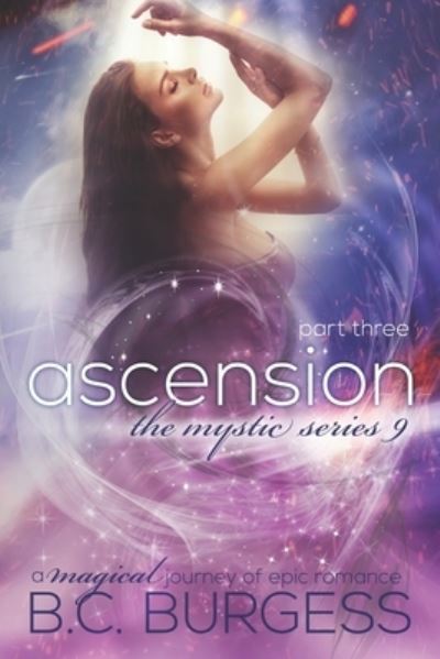 Cover for B C Burgess · Ascension: Part Three (Paperback Book) (2021)